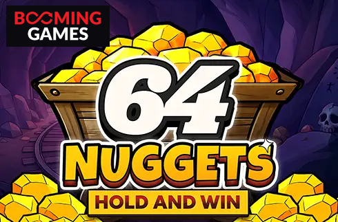 64 Nuggets Hold and Win